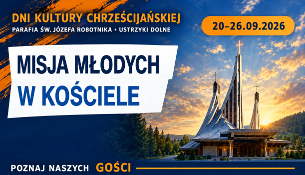 IV DNI KULTURY CHRZEŚCIJAŃSKIEJ W USTRZYKACH DOLNYCH